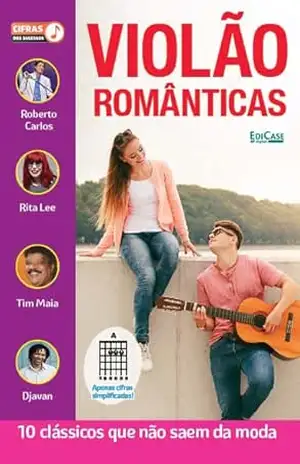 Cifras dos Sucessos Ed. 74 – Violão Romântico – EdiCase Digital