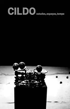 Cildo: Estudos, espaços, tempos – Guilherme Wisnik
