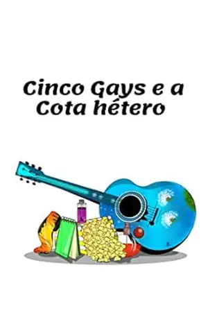 Cinco gays e a cota hétero – Natasha Navonna