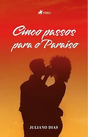 Cinco Passos Para o Paraíso – Juliano Dias