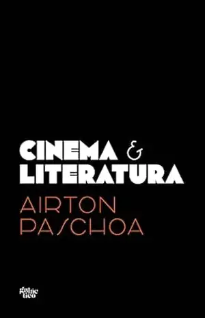 Cinema & Literatura – Airton Paschoa