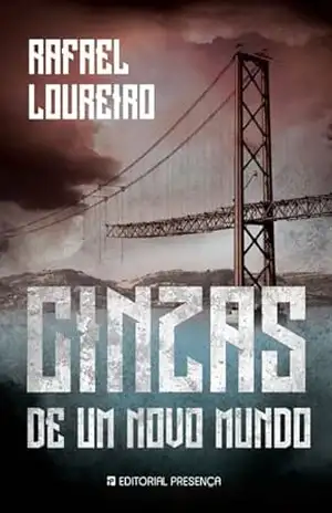 Cinzas de um Novo Mundo – Rafael Loureiro