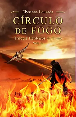 Círculo de Fogo: A rainhas das sombras: Trilogia Herdeiros do Trono – Vol 2 – Elysanna Louzada