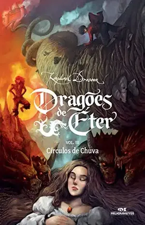 Círculos de Chuva (Dragões de Éter Livro 3) – Raphael Draccon