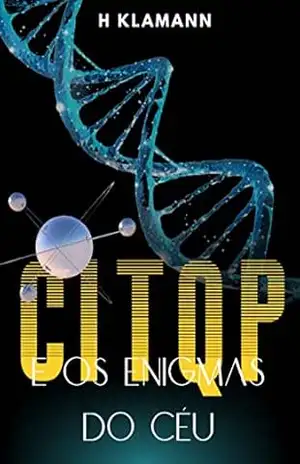 CITQP e os enigmas do céu – H Klamann