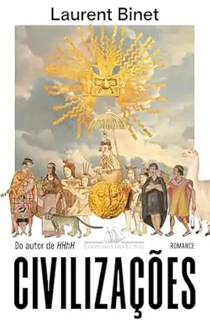Civilizações - Laurent Binet