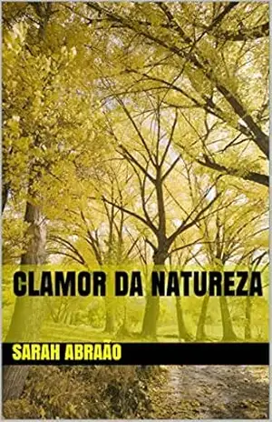 CLAMOR DA NATUREZA – SARAH ABRAÃO