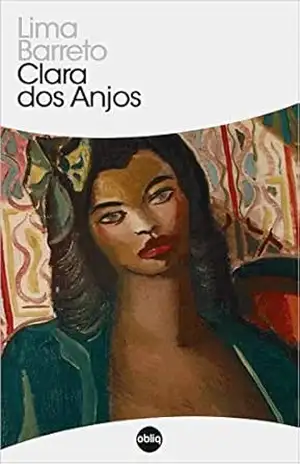 Clara dos Anjos (Clássicos Hiperliteratura Livro 40) – Lima Barreto