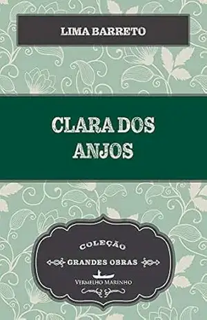 Clara dos Anjos – Lima Barreto