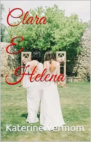 Clara e Helena – Katerine Vermom