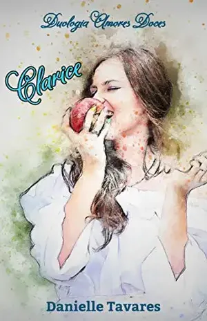 Clarice (Duologia Amores Doces Livro 1) – Danielle Tavares
