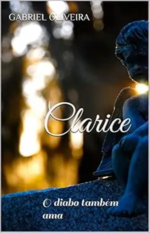 Clarice: O diabo também ama – Gabriel Oliveira