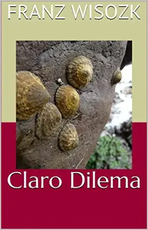 Claro Dilema - Franz Wisozk