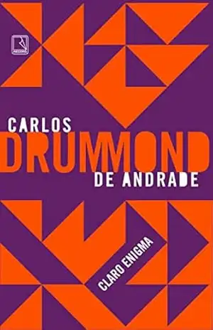 Claro enigma – Carlos Drummond de Andrade