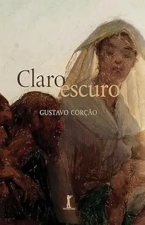 Claro escuro (Digital): Ensaios sobre casamento, divórcio, amor, sexo e outros assuntos – Gustavo Corção