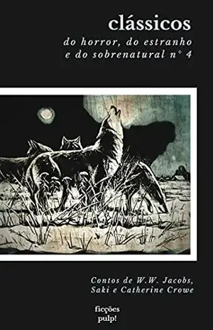 Clássicos do horror, do estranho e do sobrenatural n° 4 (tradução exclusiva | Ficções Pulp!) – W.W. Jacobs