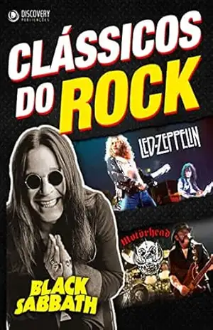 Clássicos do Rock – Led Zeppelin, Motorhead, Black Sabbath (Discovery Publicações) – Discovery Publicações