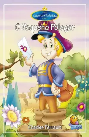 Clássicos Todolivro: O Pequeno Polegar – Cristina Marques