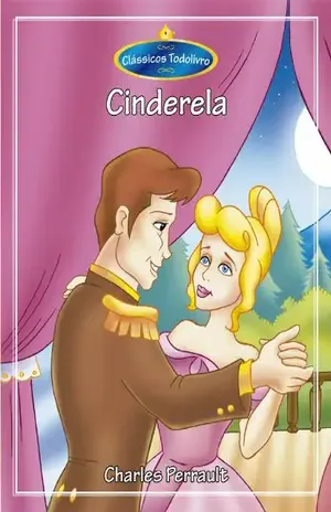 Clássicos Todolivro: Cinderela – Cristina Marques
