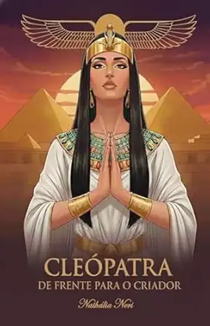 Cleópatra de frente para o criador - Nathália Neri
