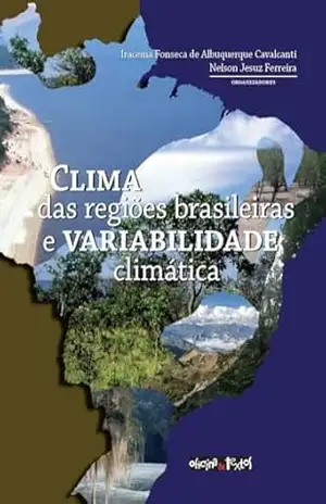 Clima das Regiões Brasileiras e Variabilidade Climática - Iracema F. A. Cavalcanti