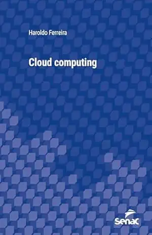 Cloud computing (Série Universitária) – Haroldo Ferreira