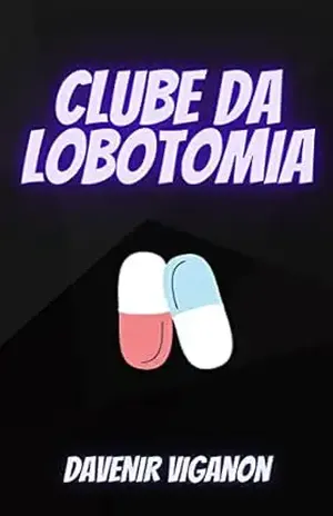 Clube da Lobotomia - Davenir Viganon