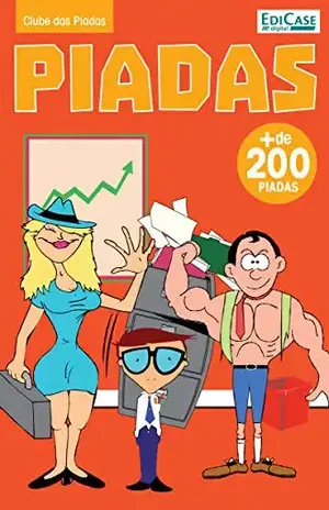 Clube das Piadas Ed. 8 – Mais de 200 Piadas: Clube das Piadas Ed. 8 – Mais de 200 Piadas – Edicase