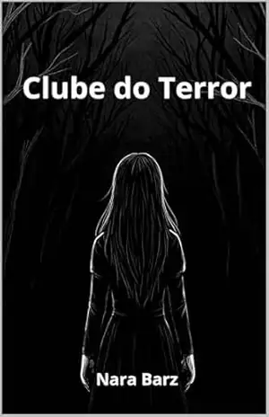 Clube do Terror - Nara  Barz