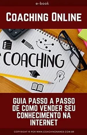 Coaching Online: Guia Passo a Passo de Como Vender Seu Conhecimento na Internet - Mohammed Qattan