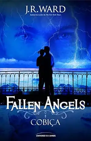 Cobiça (Fallen Angels) – J. R. Ward