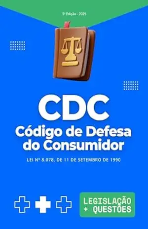 Código de Defesa do Consumidor – CDC (2025) com Questões de Concursos e OAB – Vários Autores