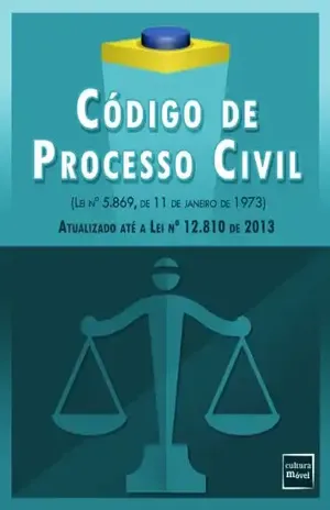 Código de Processo Civil (atualizado até a Lei nº 12.810 de 2013) – Congresso Nacional