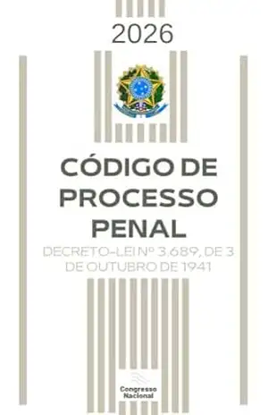 Codigo de Processo Penal: com Índice & Atualizado (Maio de 2026) – Congresso Nacional