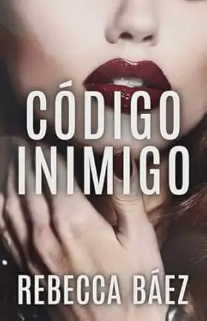 Código inimigo – Rebecca Báez