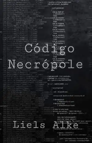 Código Necrópole - Liels Alke