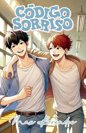 CÓDIGO SORRISO (TEEN CRUSH) – Max Brendeo
