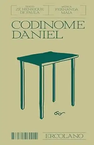 Codinome Daniel – Zé Henrique de Paula