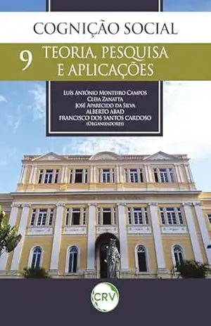 Cognição Social: Teoria, Pesquisa e Aplicações – Vol.: 09 – Luís Antônio Monteiro Campos