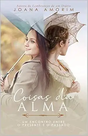 Coisas da Alma (Trilogia da Jo Poesia Livro 2) – Joana Amorim