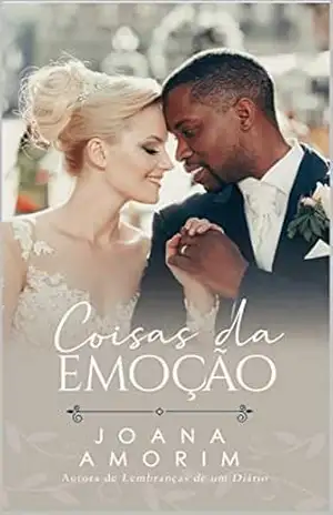 Coisas da Emoção (Trilogia da Jo Poesia Livro 3) – Joana Amorim