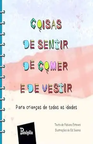 Coisas de Sentir, de Comer e de Vestir – Fabiana  Esteves