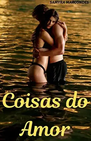 Coisas do Amor – Samyra Marcondes
