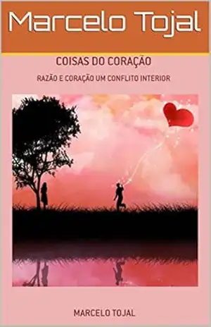 Coisas do coração – Marcelo Tojal