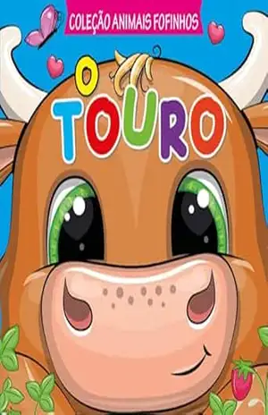 Coleção Animais Fofinhos – O Touro – On Line Editora