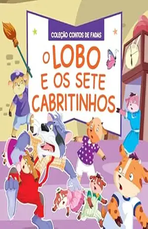 Coleção Contos de Fadas – O Lobo e os 7 Cabritinhos – On Line Editora