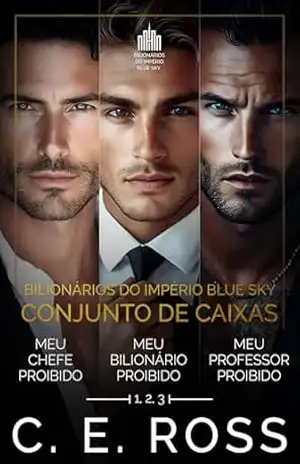 Coleção de bilionários do Blue Sky Empire: Uma coleção bilionária de romances contemporâneos (Bilionários do Império Blue Sky) – C E Ross