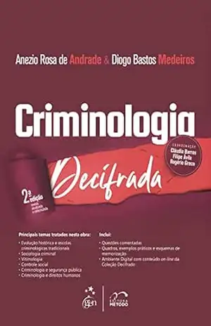 Coleção Decifrado – Criminologia Decifrada – 2ª Edição 2023 – Anezio Andrade