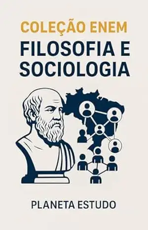 Coleção ENEM: Filosofia e Sociologia – Planeta  Estudo