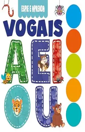 Coleção Espie e Aprenda – Vogais – On Line Editora